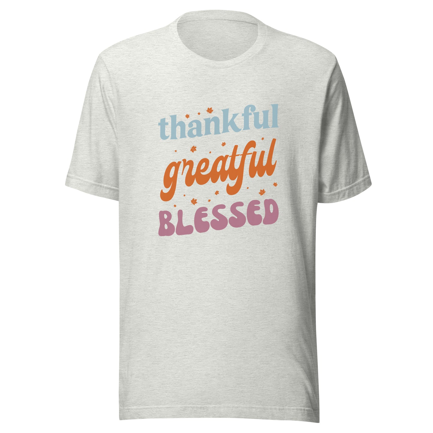 Thankful, Grateful and Blessed