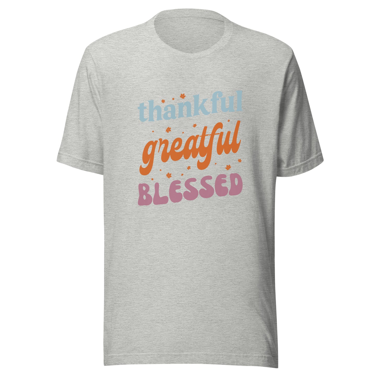 Thankful, Grateful and Blessed