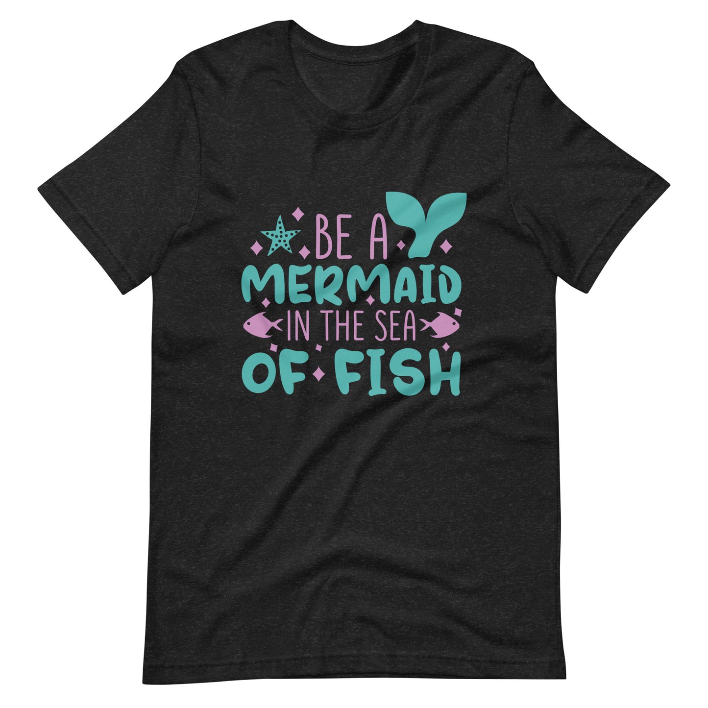 Be a Mermaid Graphic Tee