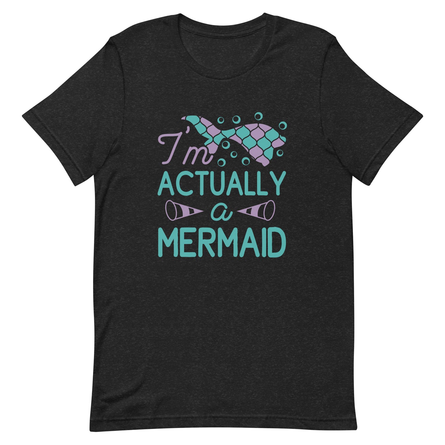 Actually a Mermaid Graphic Tee