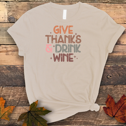 Give Thanks and Drink Wine